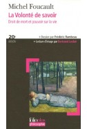 La Volonté de savoir: Droit de mort et pouvoir sur la vie